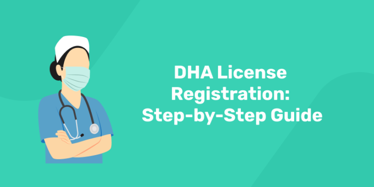 DHA License Registration Step-by-Step Guide