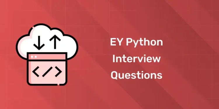 EY Python Interview Questions