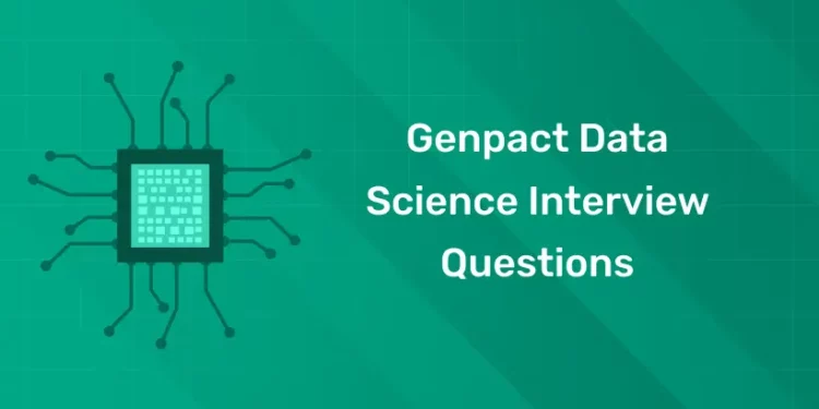 Genpact Data Science Interview Questions