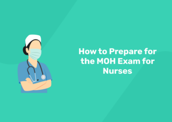 How to Prepare for the MOH Exam for Nurses