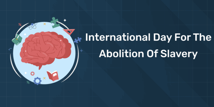 International Day for the Abolition of Slavery