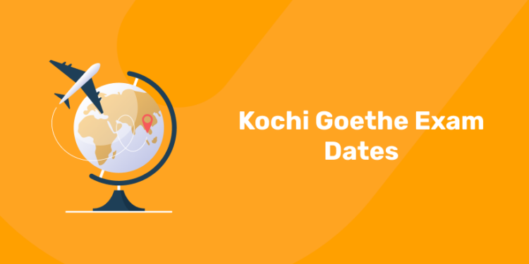 Kochi Goethe Exam Dates