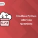 Mindtree Python Interview Questions