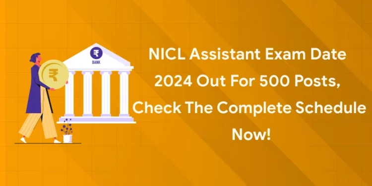 NICL Assistant Exam Date