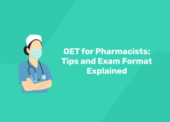 OET for Pharmacists Tips and Exam Format Explained
