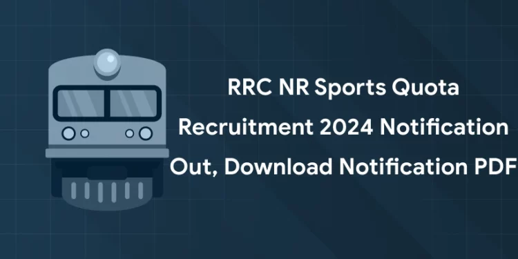 RRC NR Sports Quota Recruitment