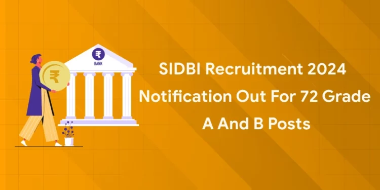 SIDBI Recruitment 2024