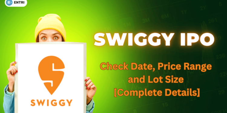 Swiggy IPO - Check Date, Price Range and Lot Size [Complete Details]