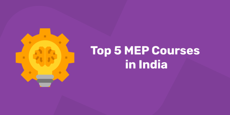 Top 5 MEP Courses in India