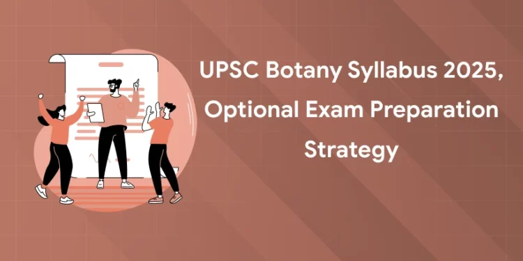 UPSC Botany Syllabus 2025