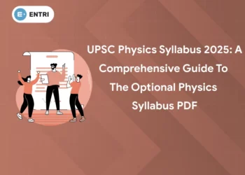 UPSC Physics Syllabus 2025