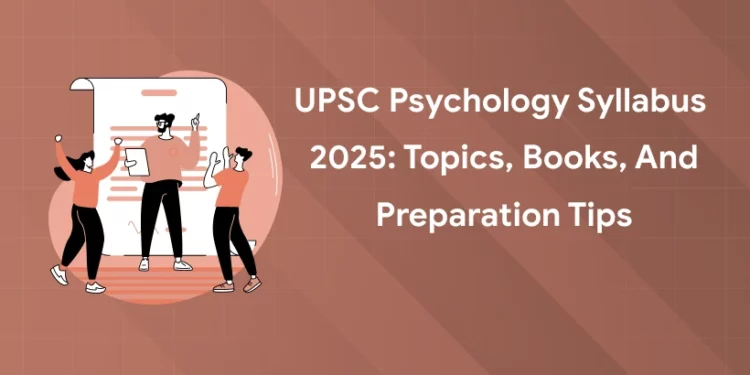 UPSC Psychology Syllabus 2025