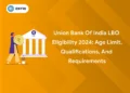 Union Bank of India LBO Eligibility