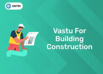 Vastu for Building Construction