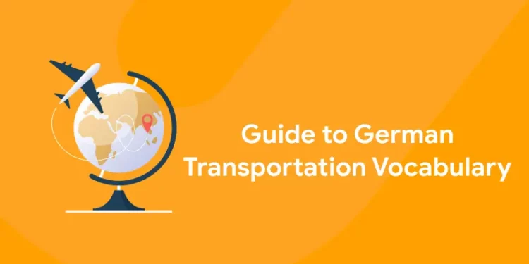 German Transportation Vocabulary