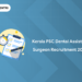 Kerala PSC Dental Assistant Surgeon Recruitment 2024 PDF, Apply Link