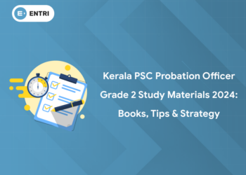 Kerala PSC Probation Officer Grade 2 Study Materials 2024: Books, Tips & Strategy