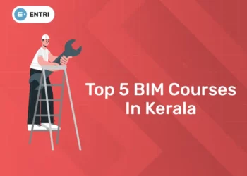 Top 5 BIM Courses In Kerala
