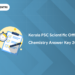 Kerala PSC Scientific Officer Chemistry (633/2023) Answer Key 2024: Available Here