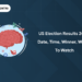 US Election Results 2024: Date, Time, Winner, Where to Watch