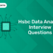 hsbc data analyst interview questions (1)