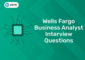 wells fargo business analyst interview questions (1)