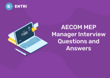 AECOM MEP Manager Interview Questions and Answers