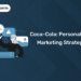 Coca-Cola: Personalized Marketing Strategy