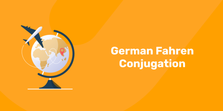 German Fahren Conjugation