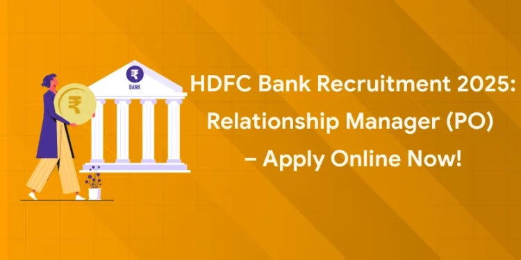 HDFC Bank Recruitment 2025