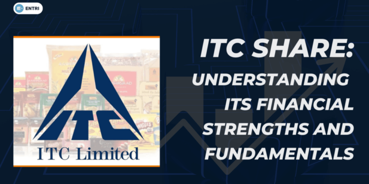 ITC Share: Understanding Its Financial Strengths and Fundamentals