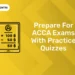 Prepare For ACCA Exams With Practice Quizzes