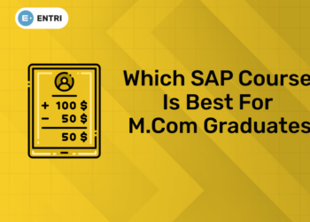 Which SAP Course Is Best for M.Com Graduates