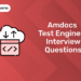 Amdocs Test Engineer Interview Questions