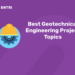 Best Geotechnical Engineering Project Topics