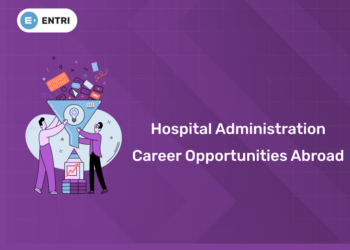 Hospital Administration Career Opportunities Abroad