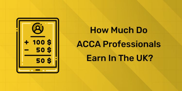 How Much Do ACCA Professionals Earn in the UK?