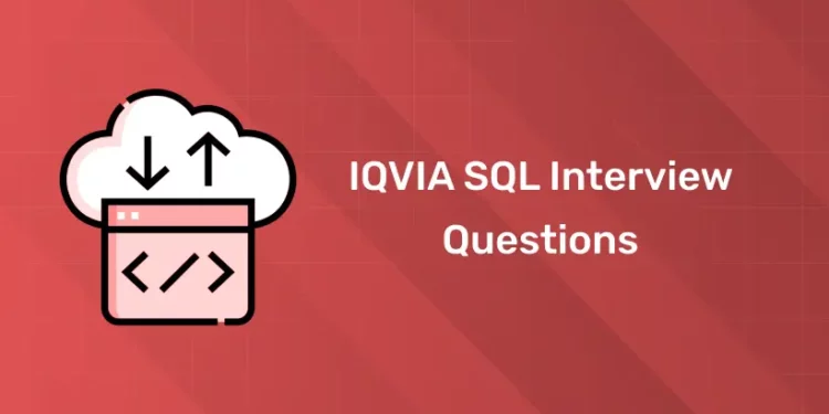 IQVIA SQL Interview Questions