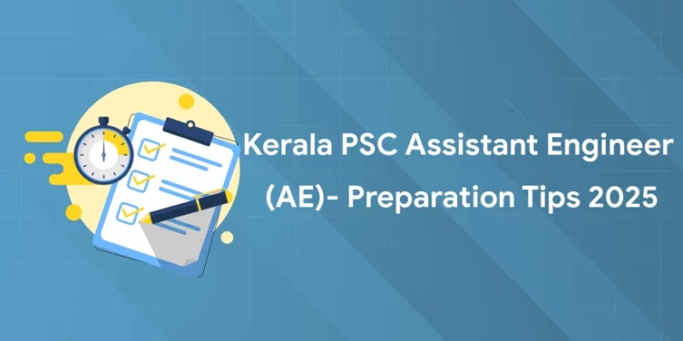 Kerala PSC Assistant Engineer (AE)- Preparation Tips