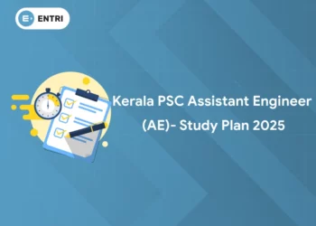 Kerala PSC Assistant Engineer (AE)- Study Plan 2025
