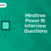 Mindtree Power BI Interview Questions
