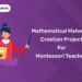 Mathematical Materials Montessori Teachers