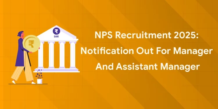 NPS Recruitment 2025