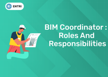 BIM Coordinator : Roles and Responsibilities