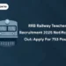 RRB Railway Teacher Recruitment 2025