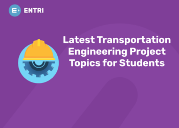 Latest Transportation Engineering Project Topics for Students