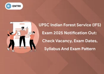 UPSC Indian Forest Service (IFS) Exam 2025 Notification