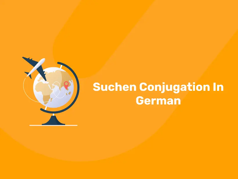 GERMAN CONJUGATION SUCHEN intelligence overview
