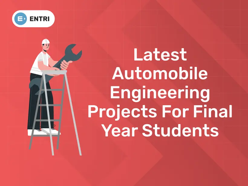 Latest Automobile Engineering Projects For Final Year Students