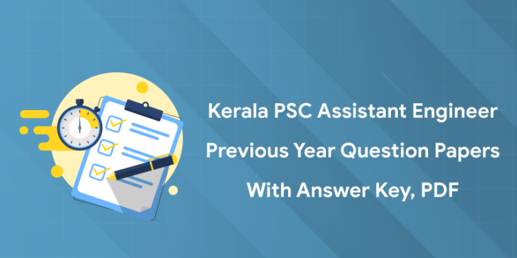 Kerala PSC Assistant Engineer Previous Year Question Papers with Answer Key, PDF